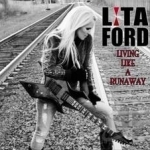 Living Like a Runaway by Lita Ford