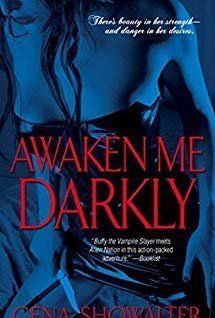 Awaken Me Darkly (Alien Huntress, #1)