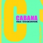 The Cabana Cookbook: Brasilian Barbecue and Beyond