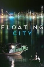 Floating City (2013)