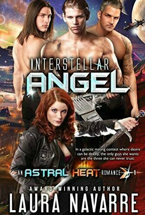Interstellar Angel (Astral Heat #1)