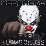 Kopfschuss by Megaherz