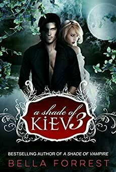 A Shade of Kiev 3 (A Shade of Kiev, #3)