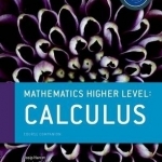 IB Mathematics Higher Level Option Calculus: Oxford IB Diploma Programme: Higher level option calculus