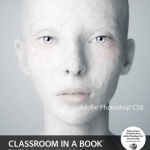 Adobe Photoshop CS6 Classroom in a Book