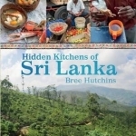 Hidden Kitchens of Sri Lanka