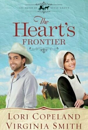 The Heart&#039;s Frontier (The Amish of Apple Grove, #1)