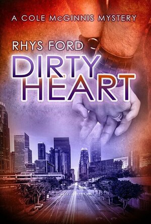 Dirty Heart (Cole McGinnis #6)