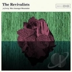 Men Amongst Mountains by The Revivalists