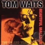 Beautiful Maladies: The Island Years by Tom Waits