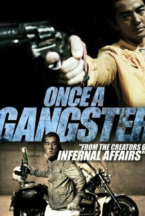 Once a Gangster (2010)