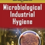 Microbiological Industrial Hygiene