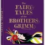 The Fairy Tales of the Brothers Grimm