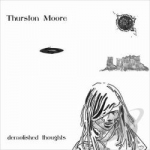 Demolished Thoughts by Thurston Moore