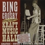 Selected Performances: Kraft Music Hall 1935-1936 by Bing Crosby