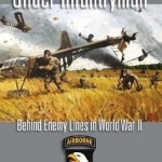 Glider Infrantryman: Behind Enemy Lines in World War II