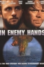 In Enemy Hands (2004)