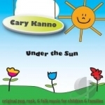 Under the Sun by Cary Kanno