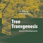 Tree Transgenesis: Recent Developments