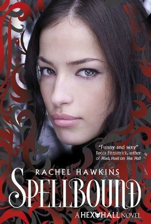 Spell Bound (Hex Hall, #3)