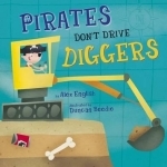 Pirates Don&#039;t Drive Diggers