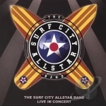 Live In Concert by The Surf City Allstars