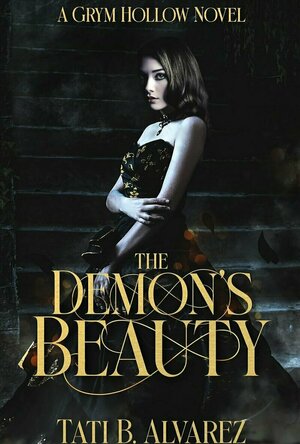 The Demon's Beauty (Grym Hollow #4)
