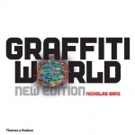 Graffiti World: Street Art from Five Continents