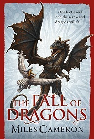 The Fall of Dragons (Traitor Son Cycle #5)