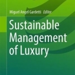 Sustainable Management of Luxury