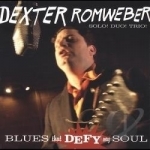 Blues That Defy My Soul by Dexter Romweber