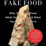 Real Food / Fake Food