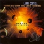 Spaces Revisited by Larry Coryell