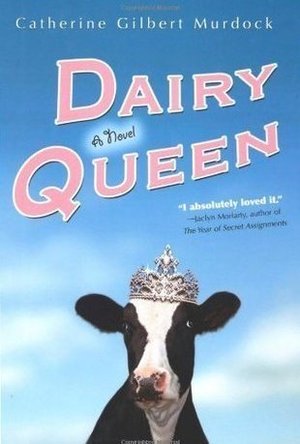 Dairy Queen (Dairy Queen, #1)