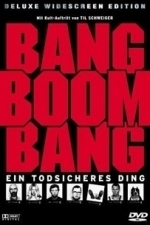Bang Boom Bang - Ein todsicheres Ding (1999)