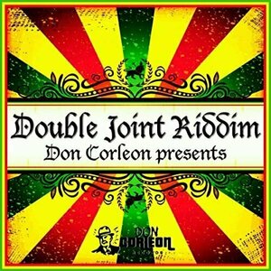 Don Corleon Presents - Double Joint Riddim by Buju Banton
