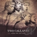 What the Toll Tells by Two Gallants