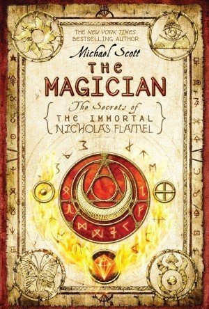 The Magician: The Secrets of the Immortal Nicholas Flamel (The Secrets of the Immortal Nicholas Flamel , #2)