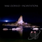 Incantations by Mike Oldfield