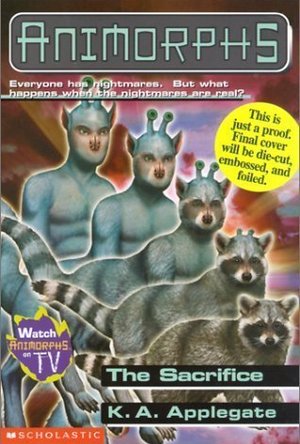 The Sacrifice (Animorphs, #52)