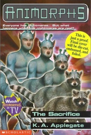 The Sacrifice (Animorphs, #52) 