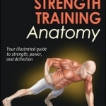 Bodyweight Strength Training Anatomy