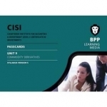 CISI Certificate Unit 9 Commodity Derivatives Passcards Syllabus Version 5: Passcards: Syllabus version 5