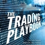 The Trading Playbook: Two Rule-Based Plans for Day Trading and Swing Trading