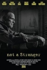 Not a Stranger (2016)