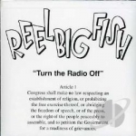 Turn the Radio Off by Reel Big Fish
