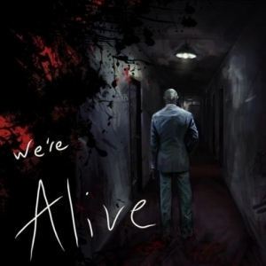 We&#039;re Alive - A &quot;Zombie&quot; Story of Survival