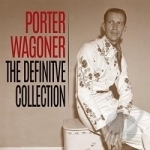 Definitive Collection by Porter Wagoner