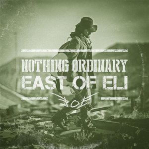 Nothing Ordinary EP by East of Eli