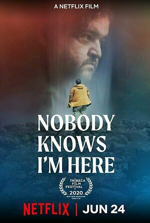 Nadie Sabe Que Estoy Aquí (Nobody Knows I&#039;m Here) (2020)